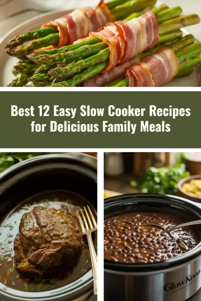 Best 12 Easy Slow Cooker Recipes for Delicious Family Meals