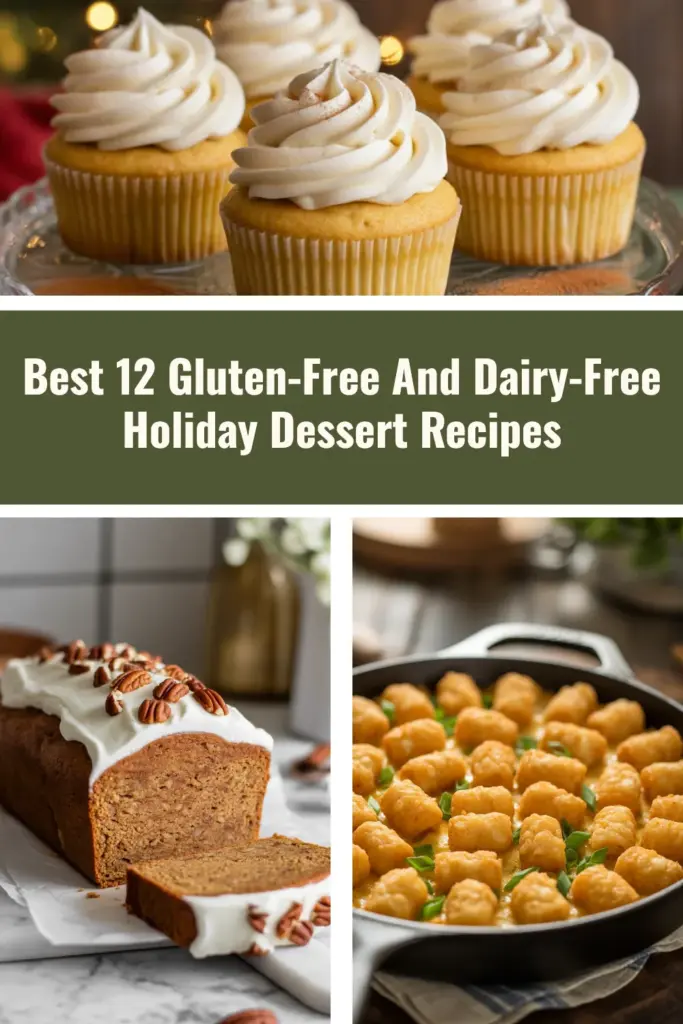 Best 12 Gluten-Free And Dairy-Free Holiday Dessert Recipes